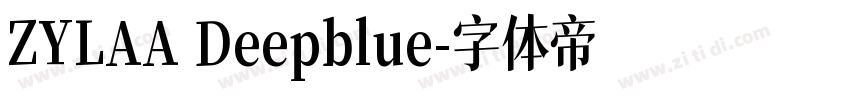 ZYLAA Deepblue字体转换